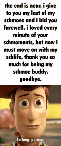 A Woody image accompanies a long emotional goodbye message ending in “goodbye.”