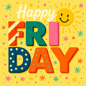 a colorful poster that says happy friday