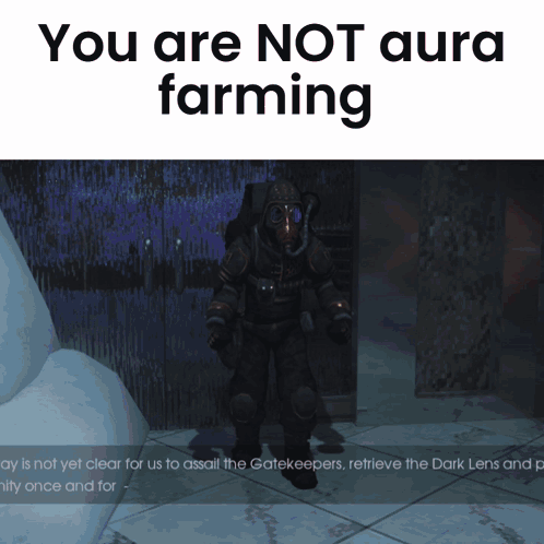 a screenshot of a video game with the words you are not aura farming