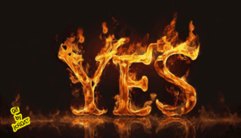 Flaming letters spell “YES” against a dark background.