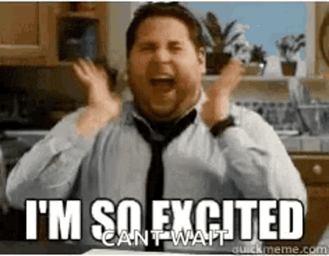 A man claps near his face beneath the large caption “I'M SO EXCITED”.
