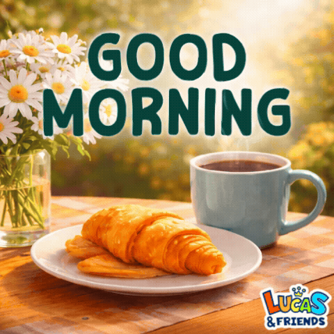 A croissant and coffee sit beneath bold green “GOOD MORNING.”