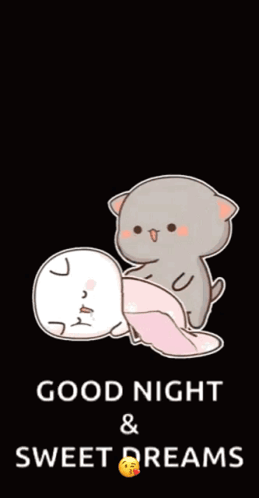 Two tiny white cartoon animals cuddle above “GOOD NIGHT & SWEET DREAMS.”