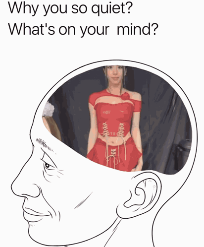 why you so quiet what 's on your mind written above a drawing of two women