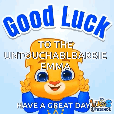 a cartoon bear is giving a peace sign and says `` good luck to the untouchable barbie emma '' .