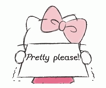 Hello Kitty holds a sign that reads “Pretty please!”