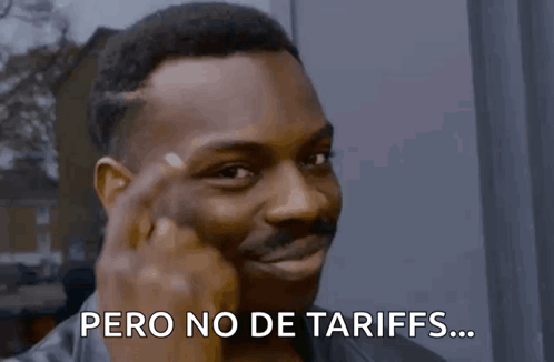 a man holds his finger to his forehead and says pero no de tariffs ..