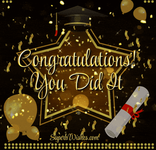 Gold balloons, a graduation cap, and a diploma frame ornate “Congratulations You Did It.”