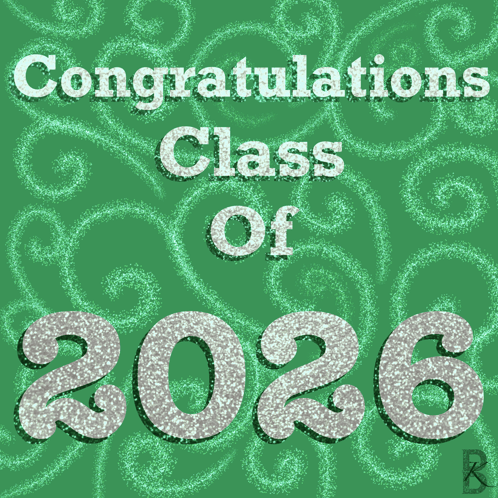 Green glitter text announces “Congratulations Class Of 2026.”