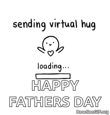 sending virtual hug loading happy hug sent ! fathers day