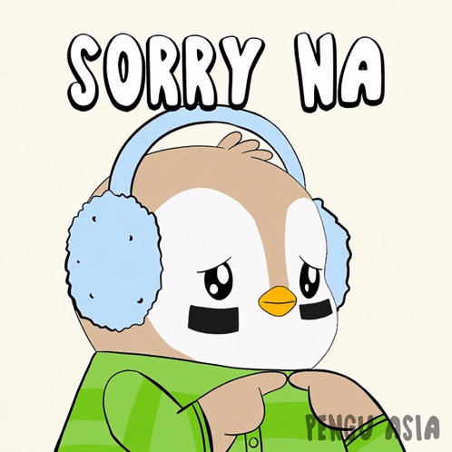 A penguin in earmuffs and a green jacket holds a “SORRY NA” sign.