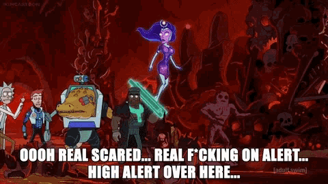 a cartoon scene with the words " ooh real scared real f * cking on alert high alert over here " on the bottom