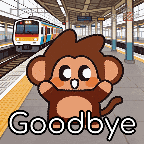 A cartoon monkey waves goodbye on a train platform while “Goodbye” appears below.