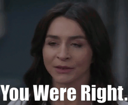 a close up of a woman 's face with the words " you were right " written below her