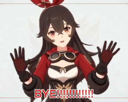 Amber from Genshin Impact holds both hands up with “BYE!!!!!!!!!” text.