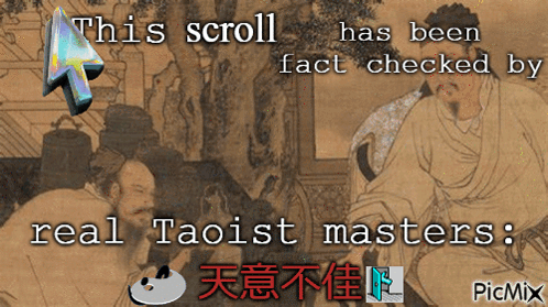 a picture of two men with the words this scroll has been fact checked by real taoist masters
