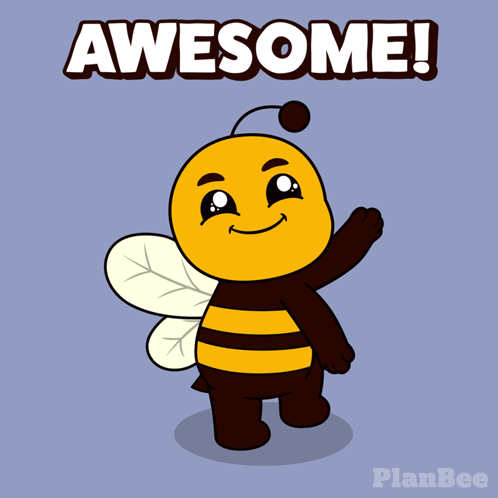 A smiling cartoon bee gives a thumbs-up below the word “AWESOME!”