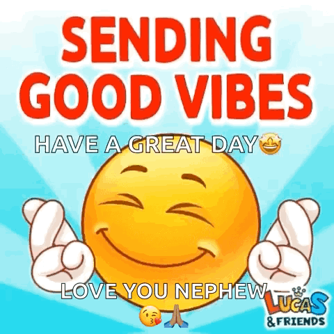 Smiling yellow emoji sends “GOOD VIBES” and a hug.