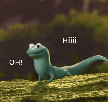 A small green lizard says “Hiiii” and “OH!”