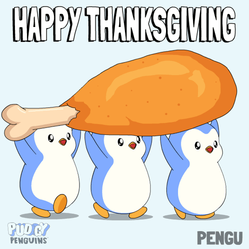 three penguins carrying a large chicken leg with the words happy thanksgiving