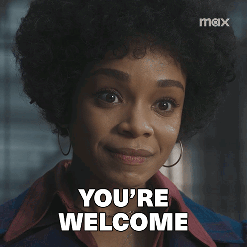 Nina Hayes gives a knowing look under bold “YOU’RE WELCOME” text.