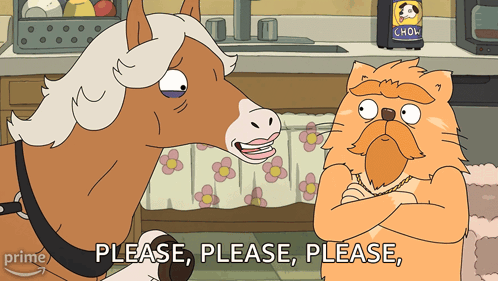 a cartoon of a horse and a cat with the words please please please below them