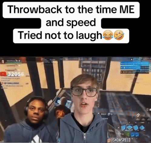 a throwback to the time me and speed tried not to laugh poster