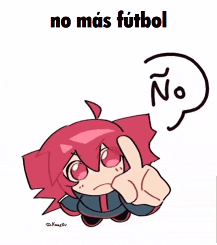 Kasane Teto raises a hand beside a speech bubble reading “NO,” under “no más fútbol.”