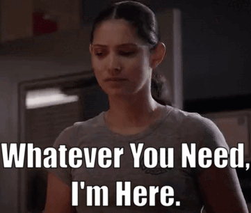a woman in a grey shirt says whatever you need i 'm here