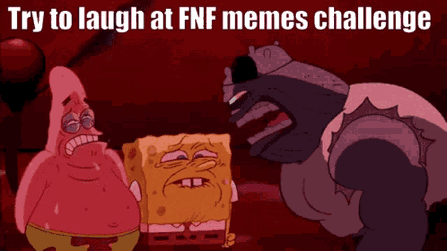 a cartoon of patrick star spongebob and a monster with the words " try to laugh at fnf memes challenge "