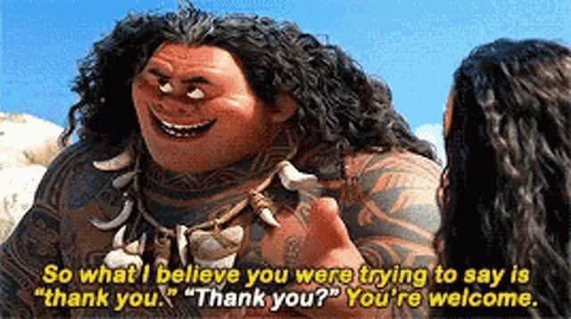 Maui grins broadly at Moana on a sunny beach while a yellow caption jokes about saying thank you.