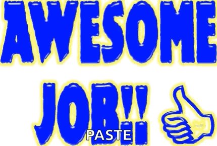 Blue-and-yellow block letters announce “AWESOME JOB!” with a thumbs-up.