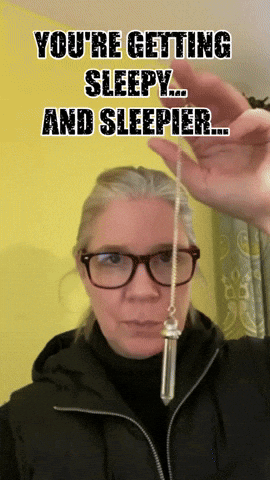 A person holds a pendulum beside the text YOU'RE GETTING SLEEPIER AND SLEEPIER.