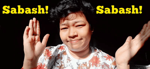 Woman claps with yellow “Sabash! Sabash!” text.