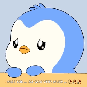 a blue and white penguin says i miss you