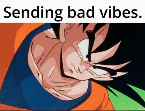a picture of a person with the words sending bad vibes