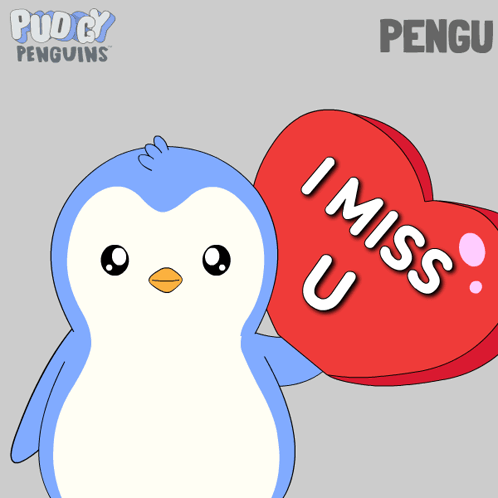 A penguin stands beside a red heart reading “I MISS U.”