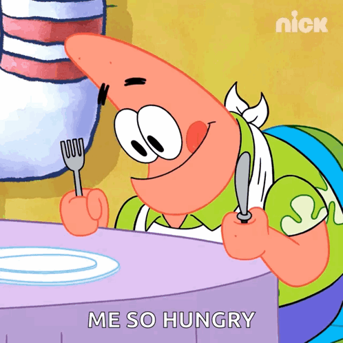 Patrick Star holds a fork at an empty dining table with “ME SO HUNGRY.”