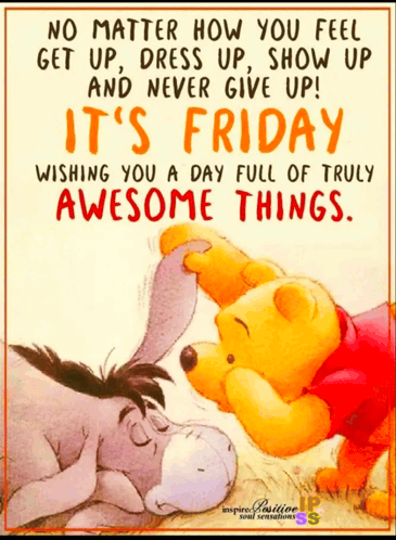 a poster that says it 's friday wishing you a day full of truely awesome things