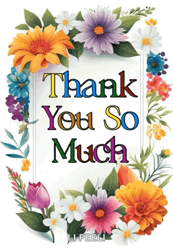 A floral border frames blue “Thank You So Much” lettering.
