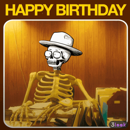 a birthday card with a skeleton wearing a white hat