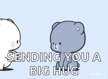 A white and blue cartoon pair send a large “SENDING YOU A BIG HUG.”