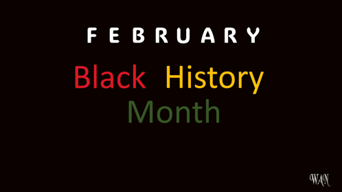 a black background with the words february black history month written on it