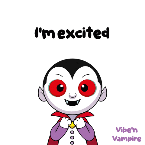 a cartoon vampire says i 'm excited