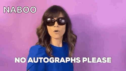 a woman wearing sunglasses and a blue shirt is making a funny face and saying no autographs please .