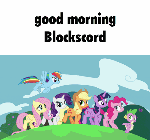 a group of ponies standing on top of a hill with the words " good morning blockcord " written above them
