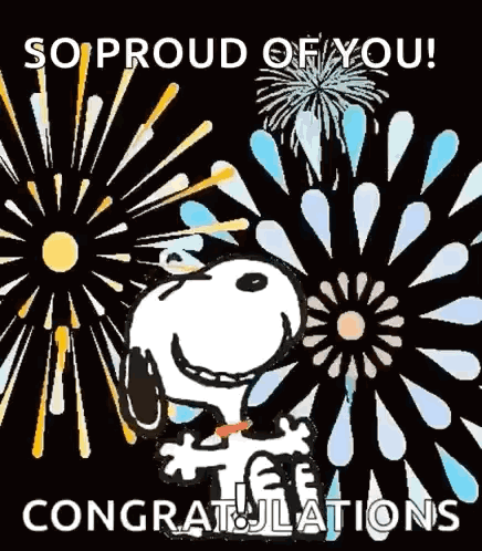 Snoopy dances amid stylized fireworks with “SO PROUD OF YOU! CONGRATULATIONS.”