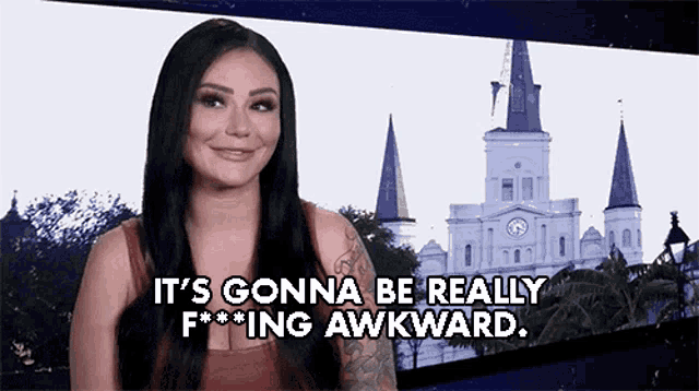 a woman says " it 's gonna be really f * * ing awkward " in front of a castle