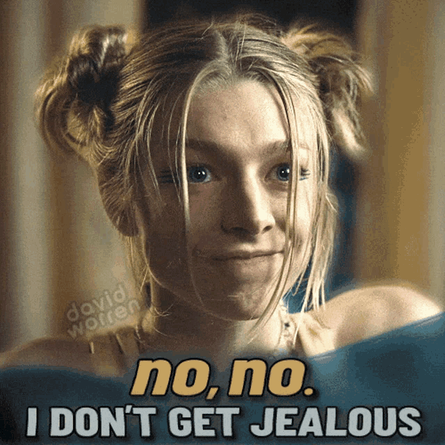 a woman with two buns on her hair and the words no no i don t get jealous