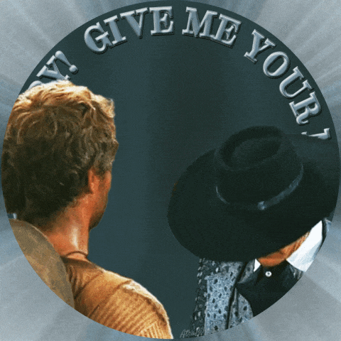 a picture of a man in a hat with the words give me your